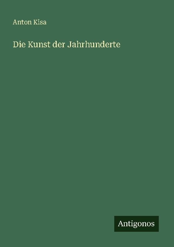 Buchcover: Die Kunst der Jahrhunderte