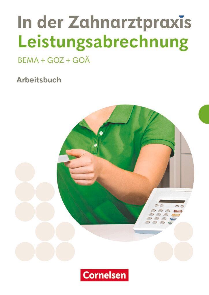 Zahnmedizinische Fachangestellte. Leistungsabrechnung - Arbeitsbuch mit Lösungen
