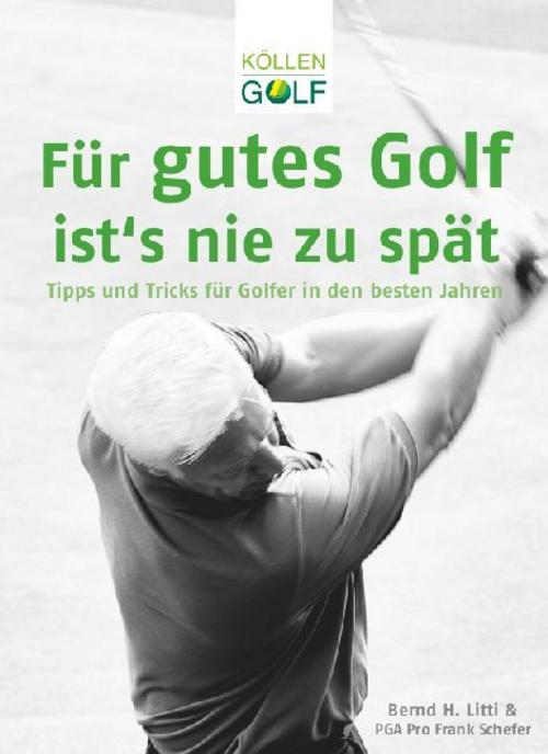 Buchcover: Für gutes Golf ist´s nie zu spät