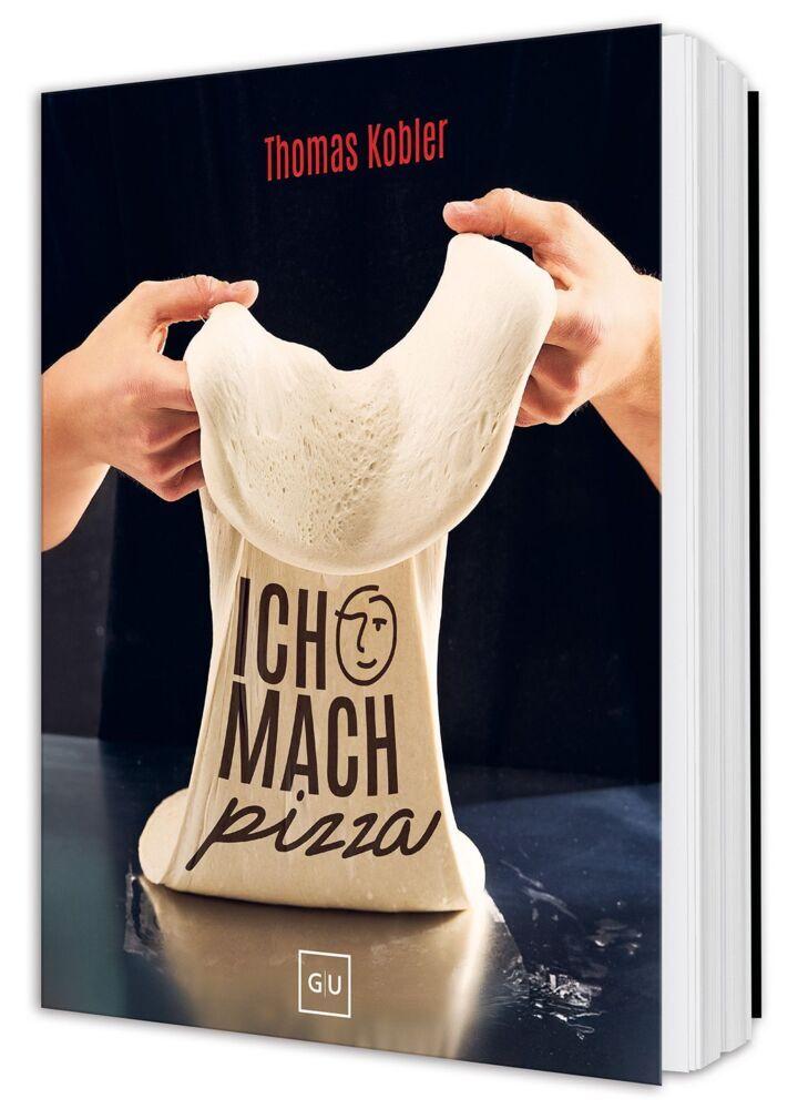 Ich mach Pizza: Von Napoli bis New York-Style – Pizza backen mit Profi-Rezepten – inkl. Video-Tutorials