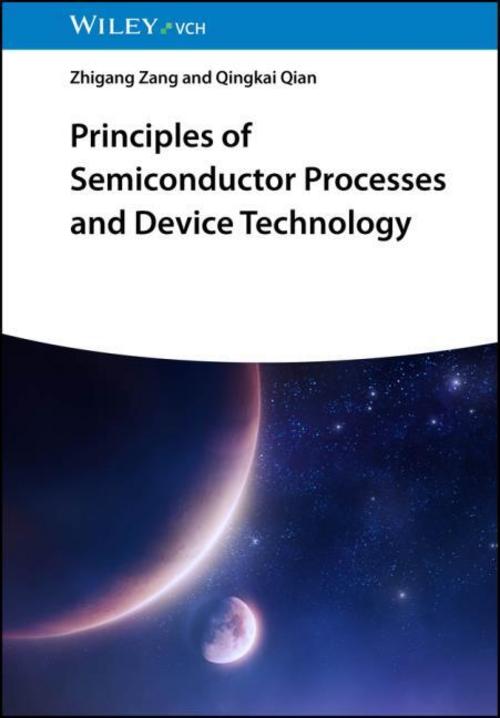 Buchcover: Principles of Semiconductor Processes and Device Technology