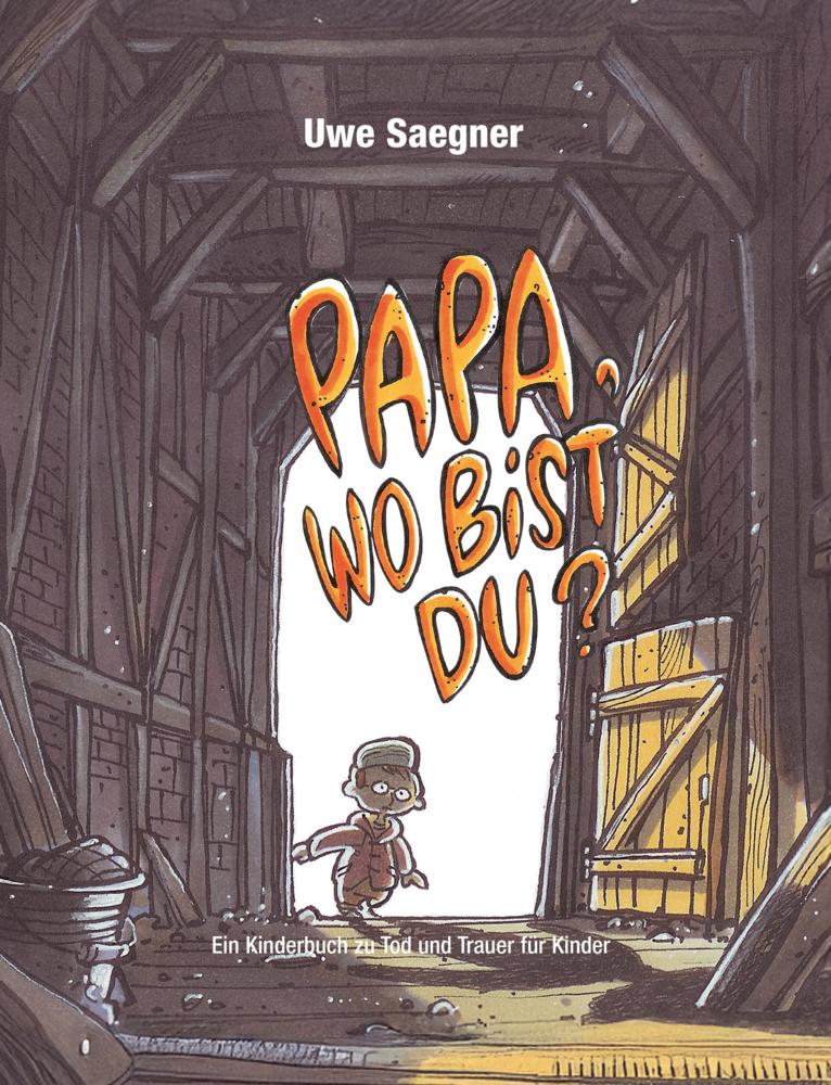 Papa, wo bist Du?