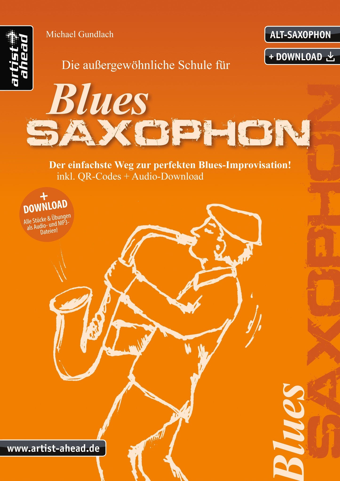 Die außergewöhnliche Schule für Blues-Saxophon (Altsaxophon)