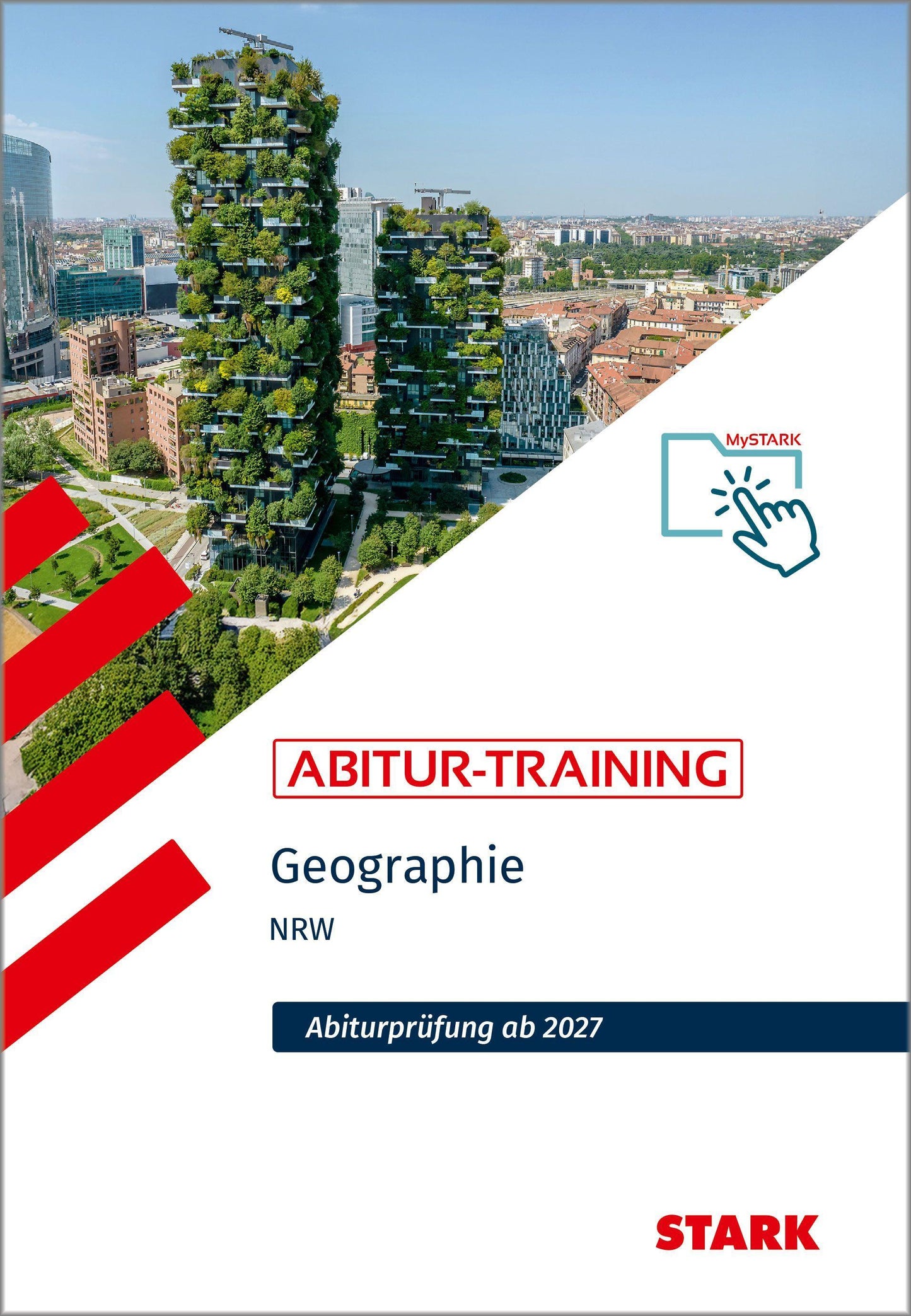 STARK Geographie - Abitur-Training NRW - Abitur ab 2027