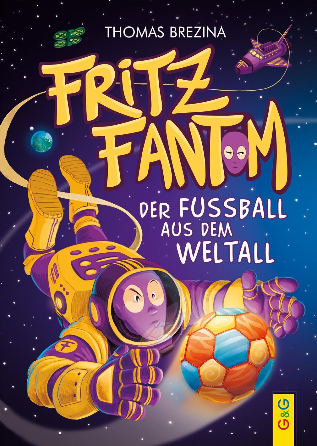 Fritz Fantom - Der Fußball aus dem Weltall