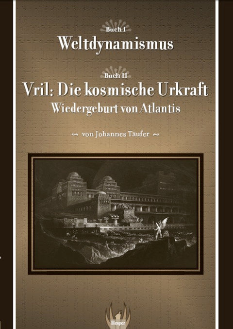 Buchcover: Weltdynamismus - Vril die kosmische Urkraft