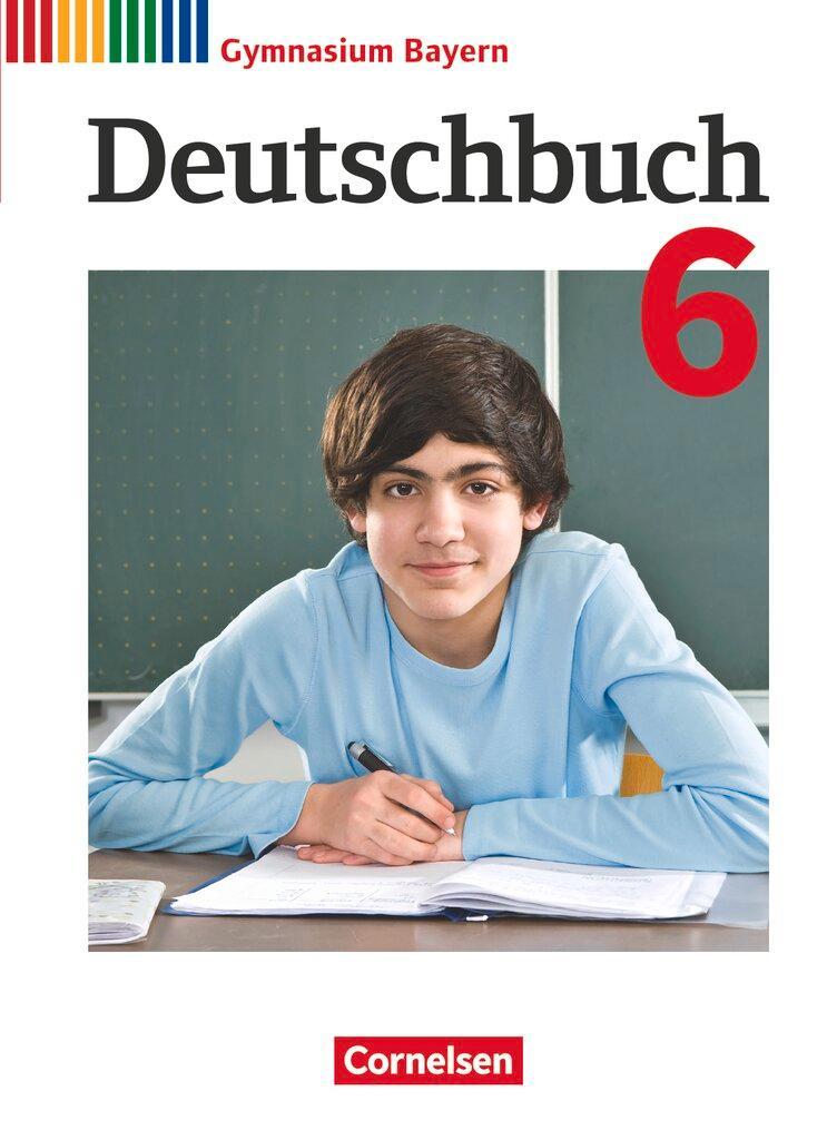 Deutschbuch Gymnasium 6. Jahrgangsstufe - Bayer - Schülerbuch