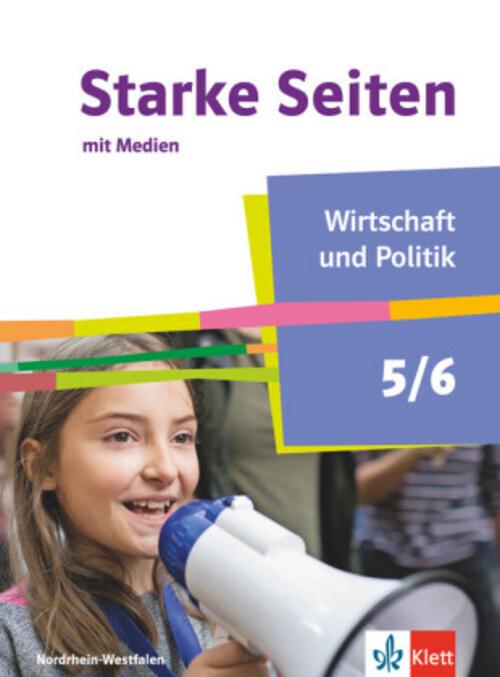 Starke Seiten Wirtschaft und Politik 5/6. Schulbuch mit Medien Klasse 5/6. Ausgabe Nordrhein-Westfalen