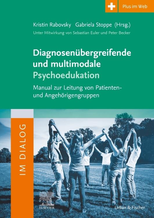 Buchcover: Diagnosenübergreifende und multimodale Psychoedukation