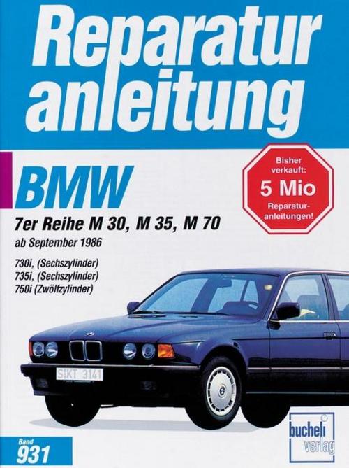 Buchcover: BMW 7er-Reihe ab September 1986. 730i/735i/750i