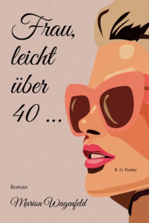 Frau, leicht über 40 ...