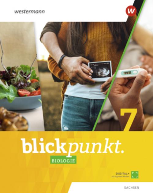 Blickpunkt Biologie 7. Schulbuch. Für Sachsen