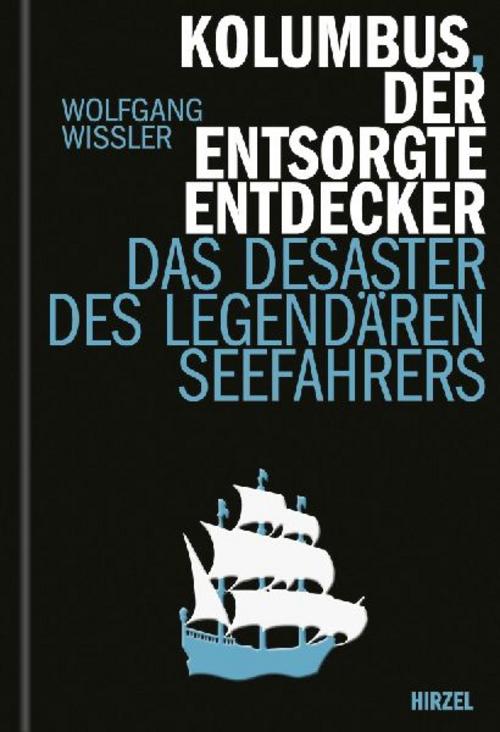 Buchcover: Kolumbus, der entsorgte Entdecker