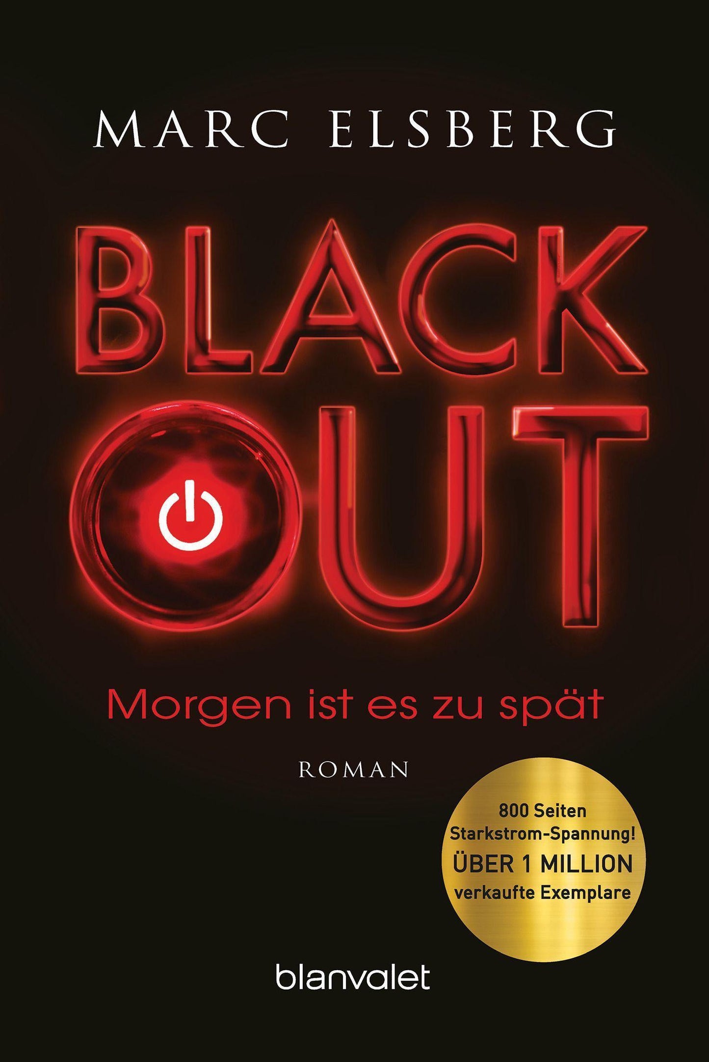 Elsberg/BLACKOUT - Morgen ist es zu spät
