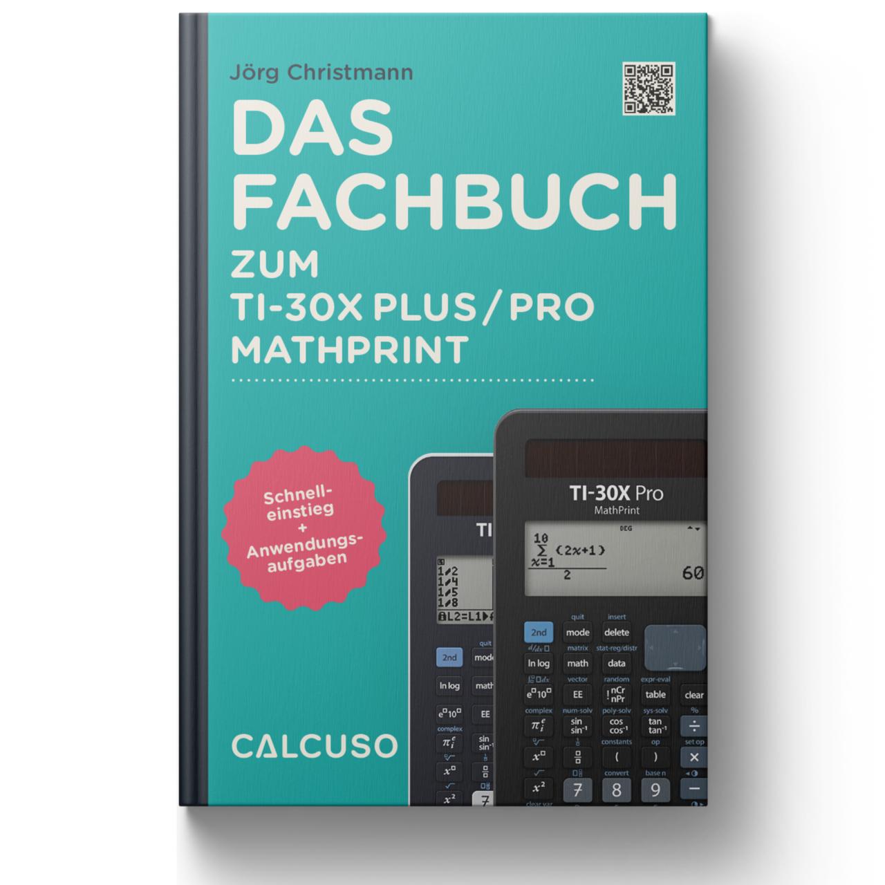 Das Fachbuch zum TI-30X PLUS / PRO MATHPRINT