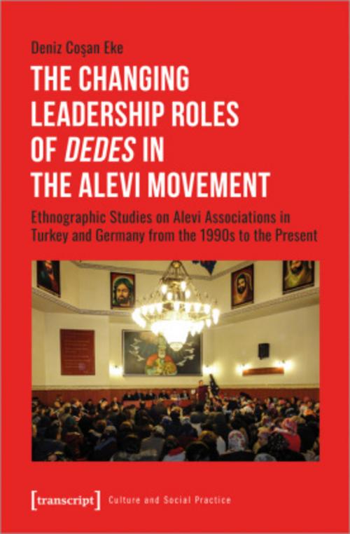 The Changing Leadership Roles of 'Dedes' in the Alevi Movement