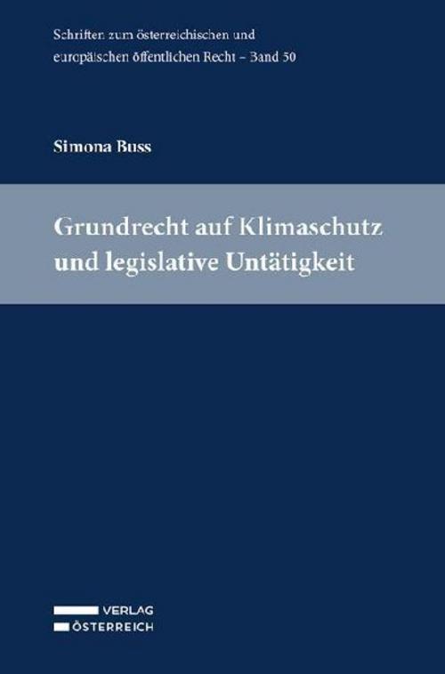 Grundrecht auf Klimaschutz und legislative Untätigkeit