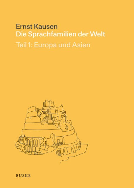 Die Sprachfamilien der Welt in Geschichte und Gegenwart Teil 1
