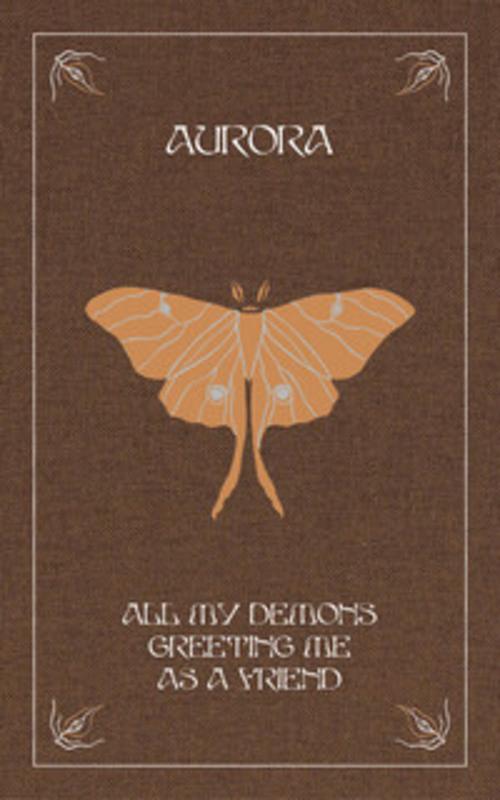 AURORA - All My Demons Greeting Me as a Friend