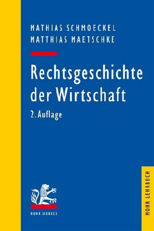 Rechtsgeschichte der Wirtschaft