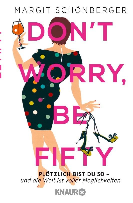 Don't worry, be fifty