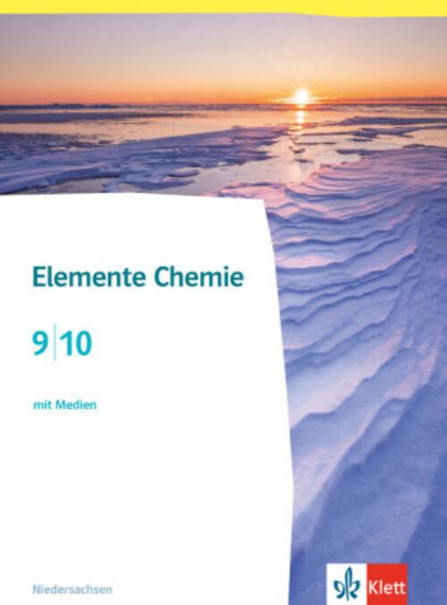 Elemente Chemie 9/10.Schulbuch Klassen 9/10. Ausgabe Niedersachsen