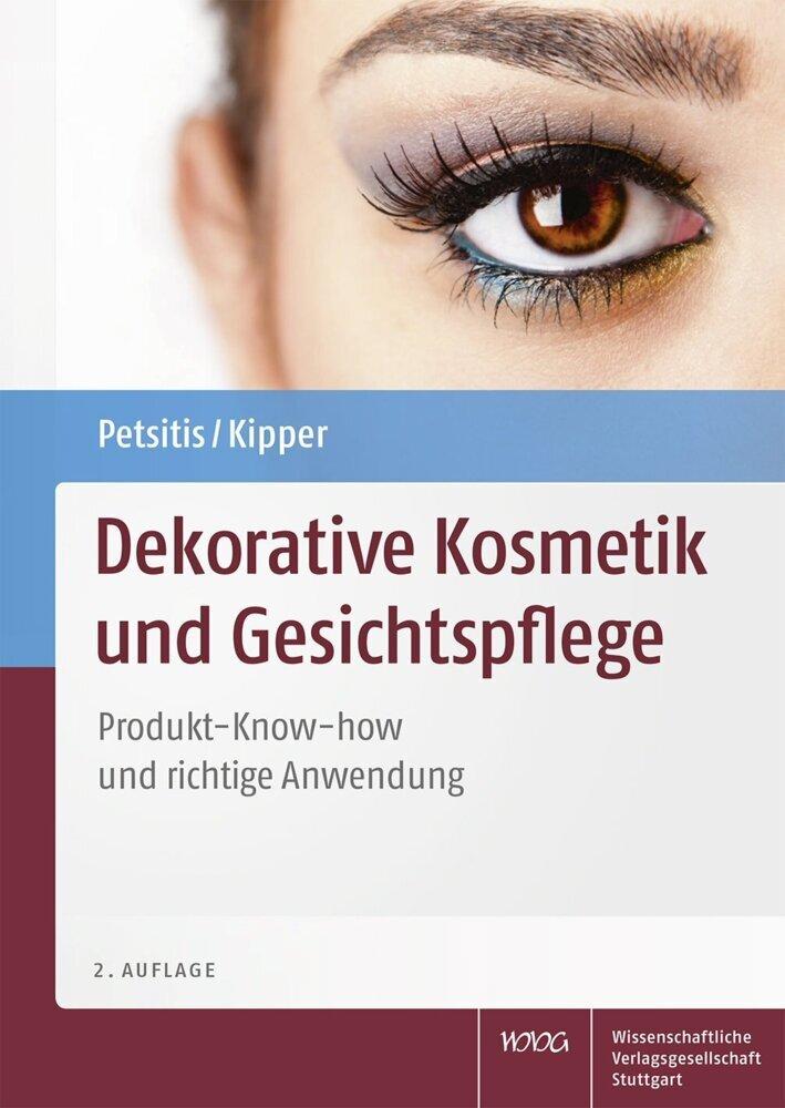 Buchcover: Dekorative Kosmetik und Gesichtspflege