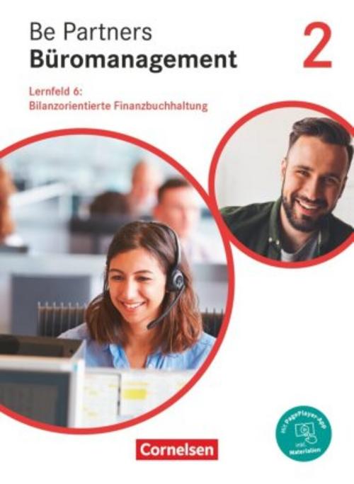 Be Partners - Büromanagement 2. Ausbildungsjahr: Lernfelder 5-8 - Bilanzorientierte Finanzbuchhaltung