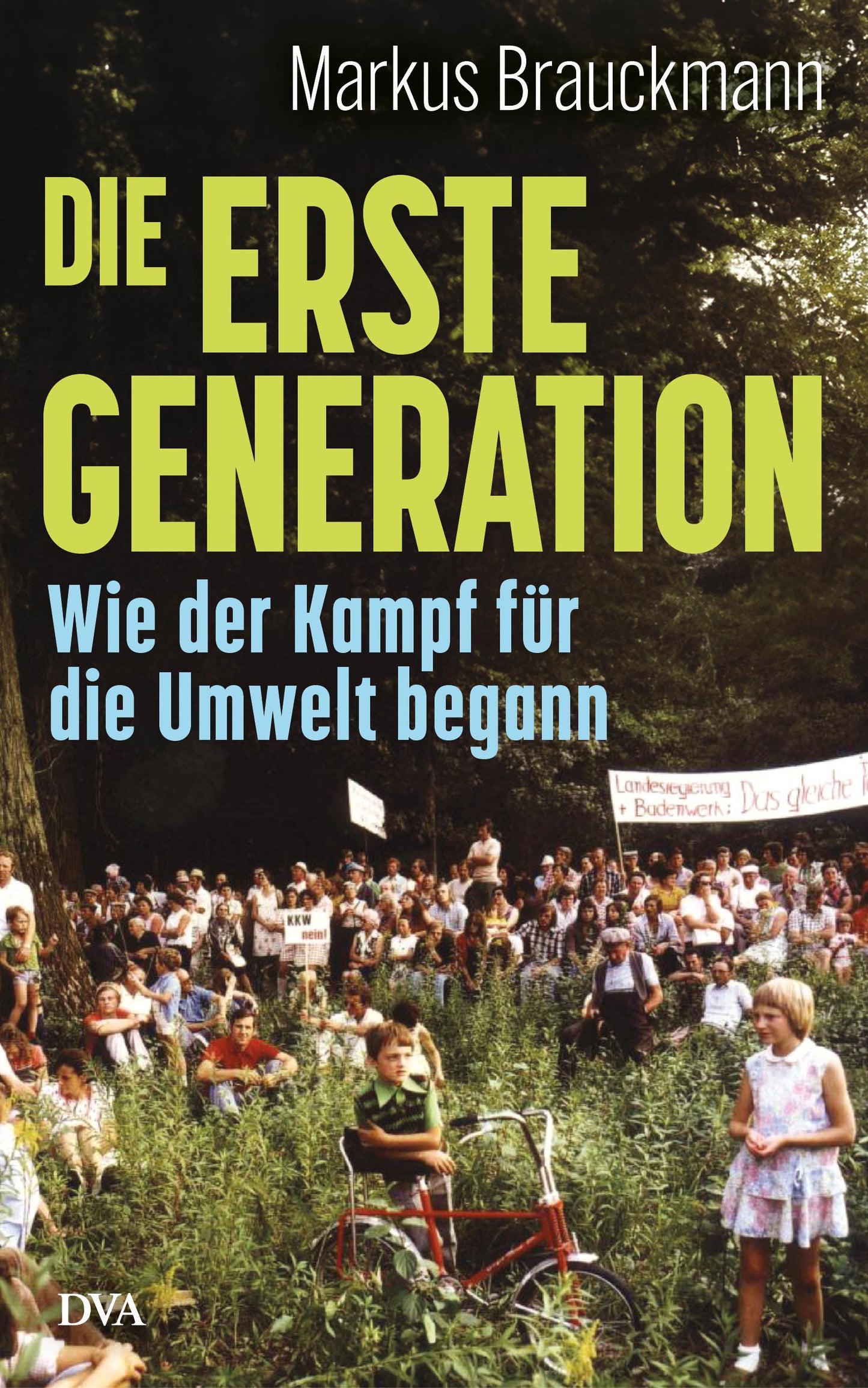 Die Erste Generation: Wie der Kampf für die Umwelt begann