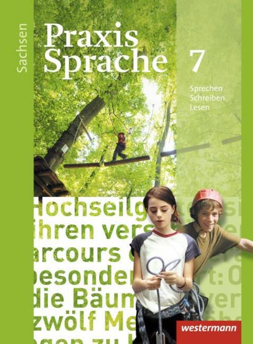 Praxis Sprache 7. Schulbuch. Sachsen