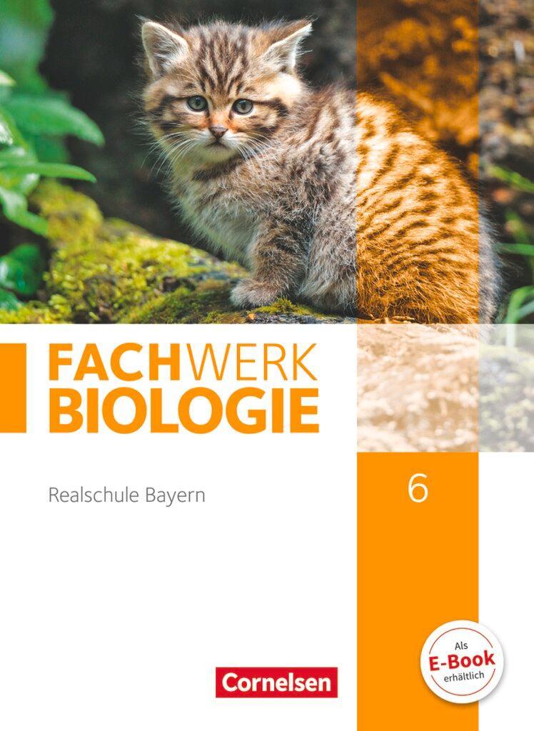 Fachwerk Biologie 6. Jahrgangsstufe - Realschule Bayern - Schülerbuch