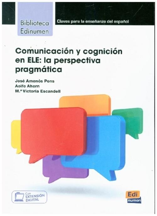 Comunicación y cognición en ELE: la perspectiva pragmática