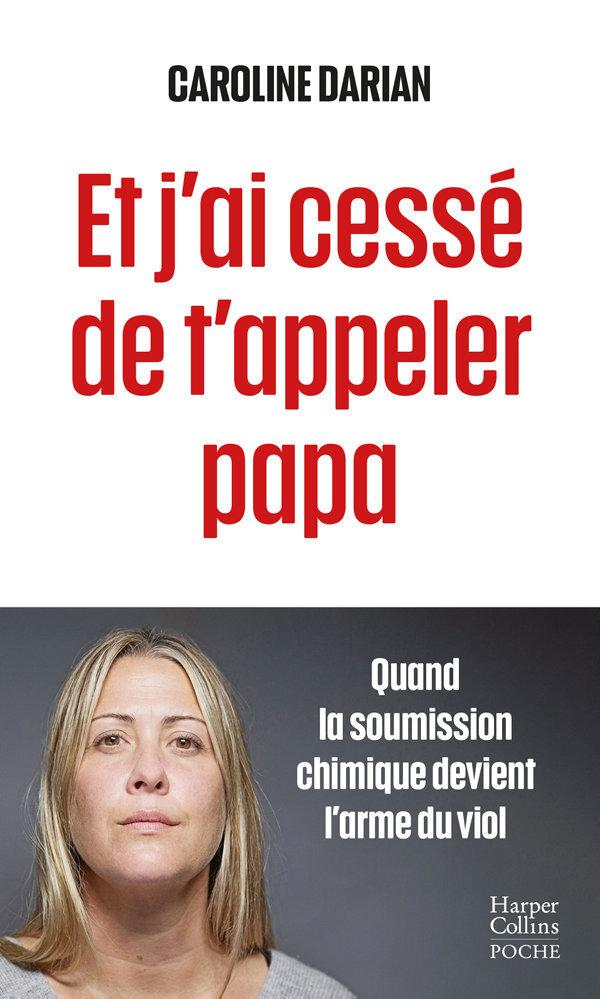 Et j'ai cessé de t'appeler Papa