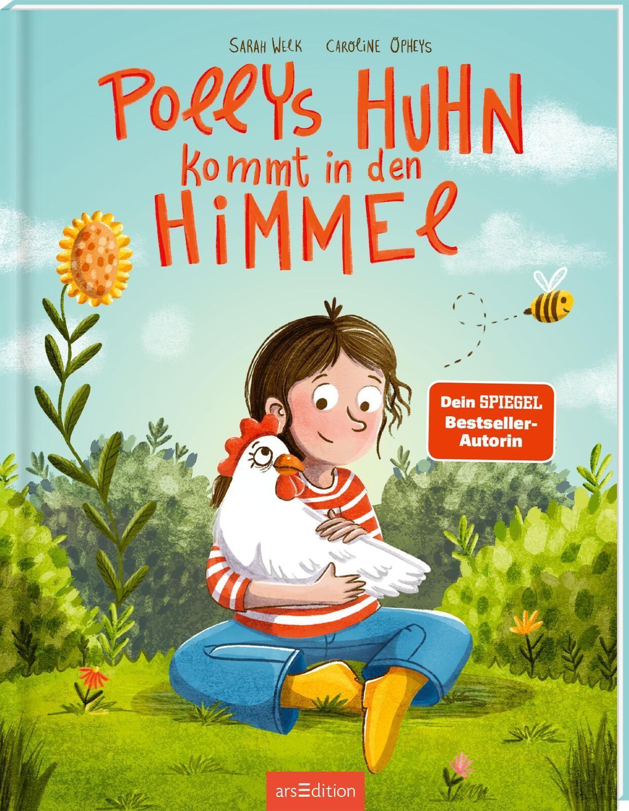 Welk, Sarah/Pollys Huhn kommt in den Himmel