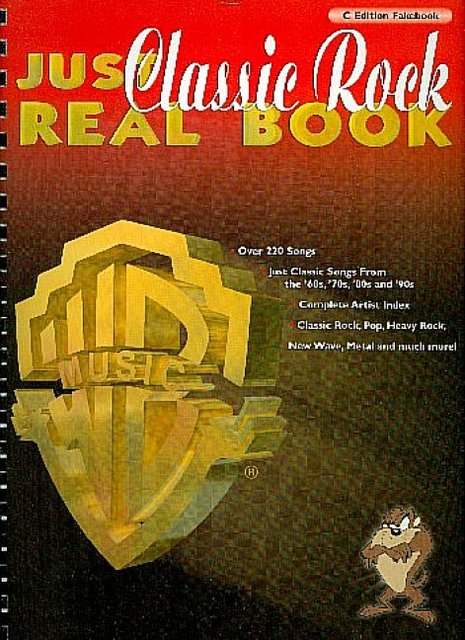 Just Classic Rock Real Book (C Edition)