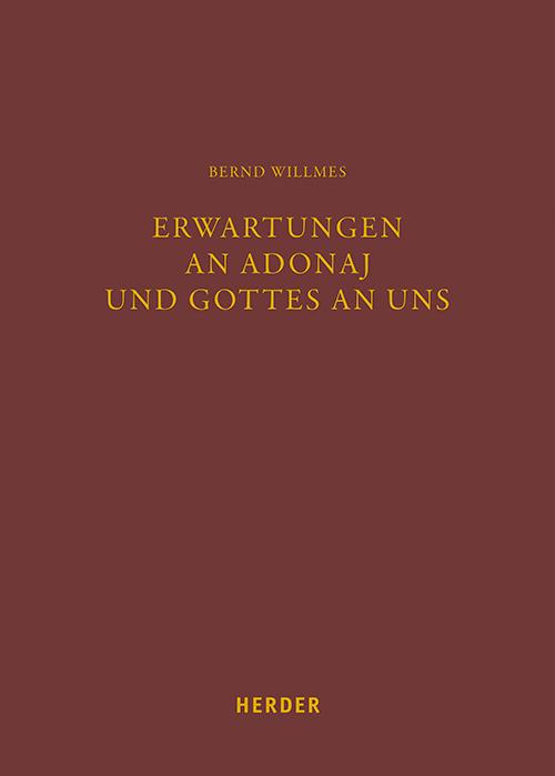 Erwartungen an Adonaj und Gottes an uns