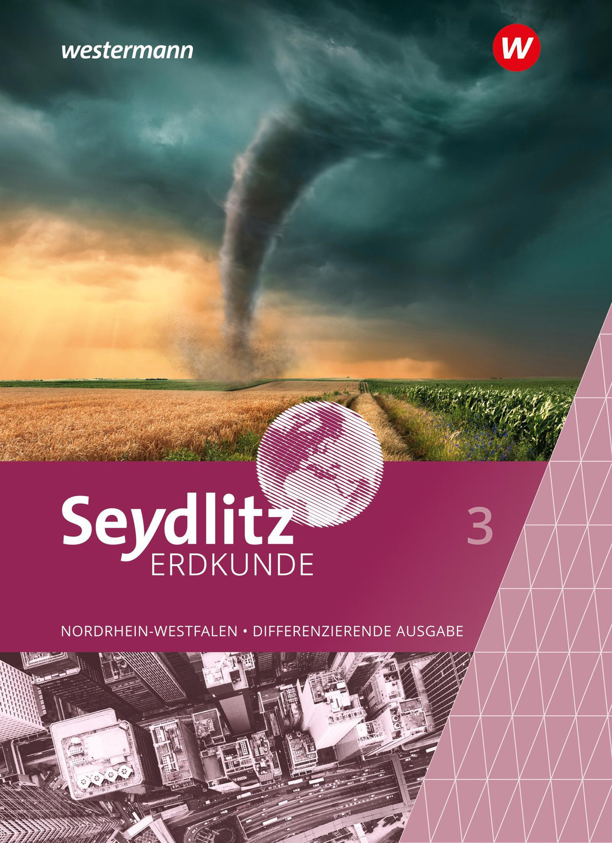 Heise, Susanne/Seydlitz Erdkunde 3. Schulbuch. Differenzierende Ausgabe für Nordrhein-West
