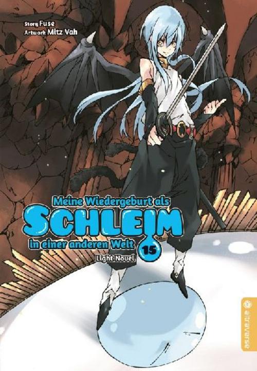 Meine Wiedergeburt als Schleim in einer anderen Welt Light Novel 15