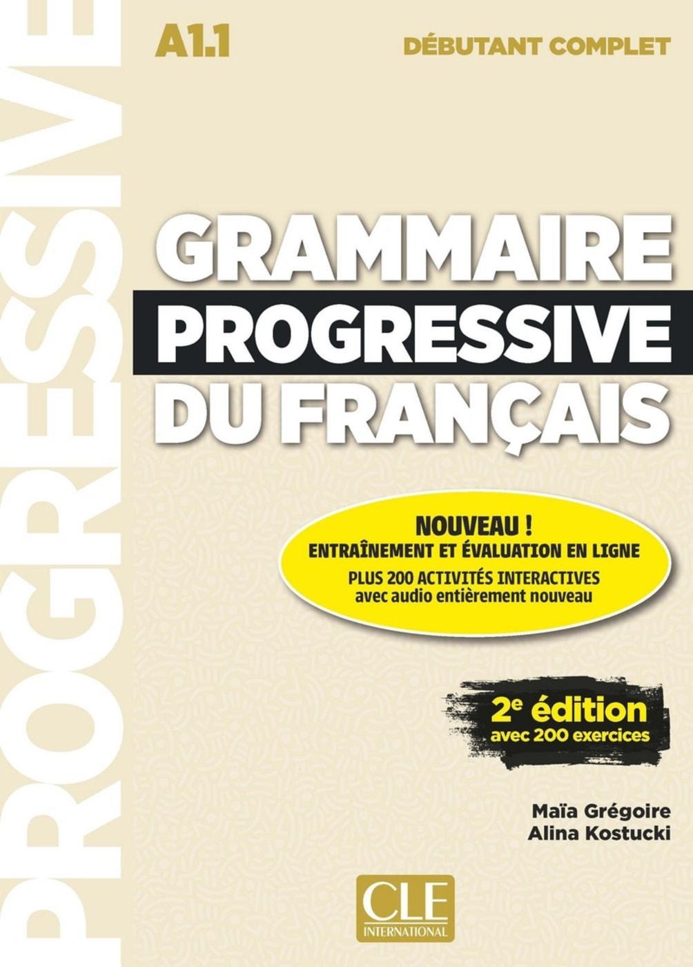 Grammaire progressive du français - Niveau débutant complet - 2ème édition. Buch + CD + Web-App