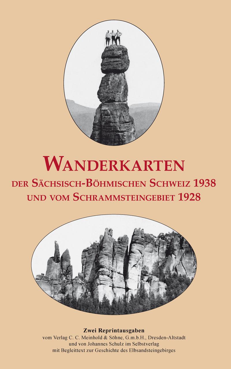 Buchcover: Wanderkarten der Sächsisch-Böhmischen Schweiz 1938 und vom Schrammsteingebiet 1928