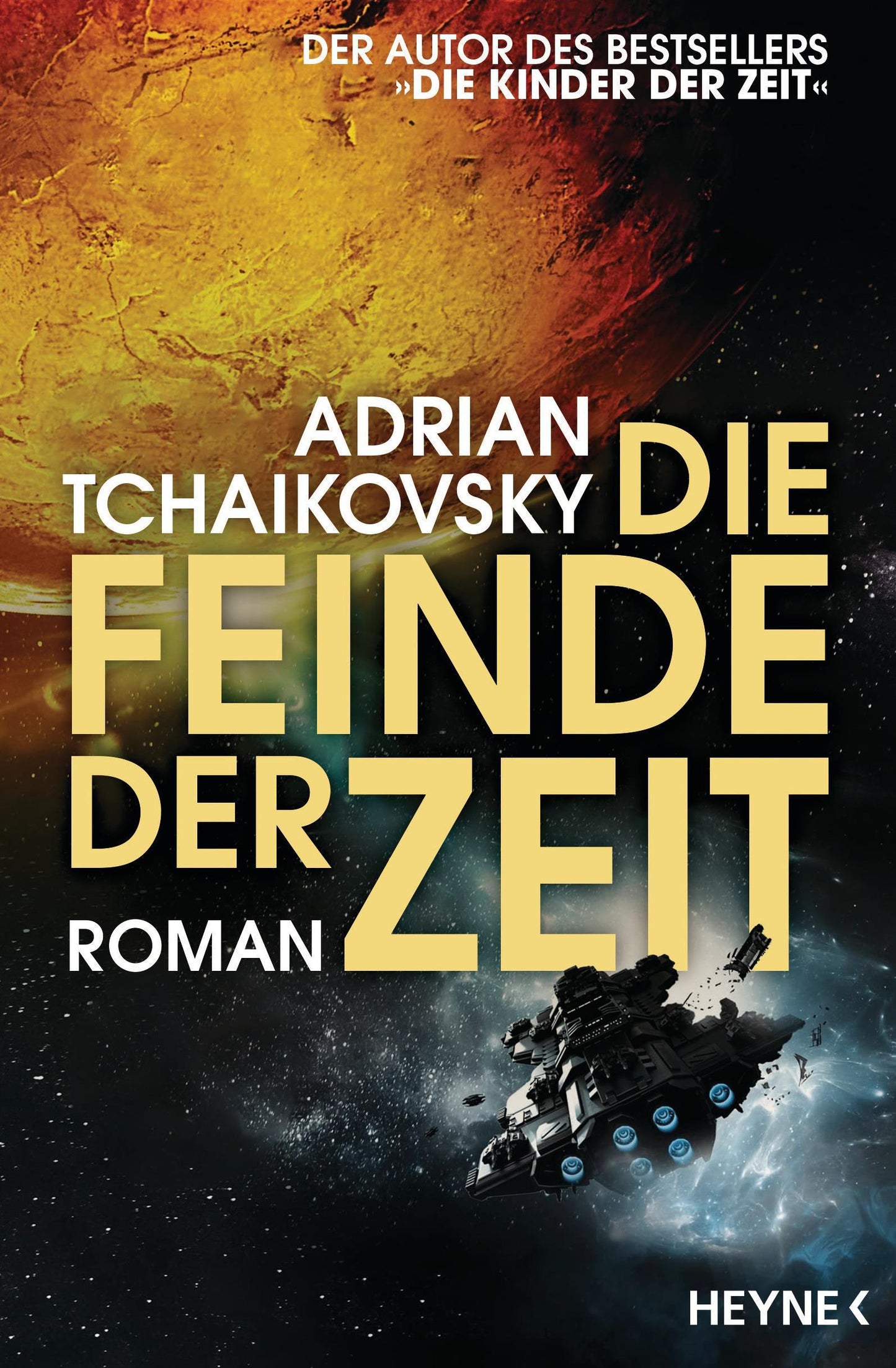 Tchaikovsky, Adrian/Die Feinde der Zeit