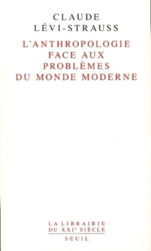 L' Anthropologie face aux problèmes du monde moderne