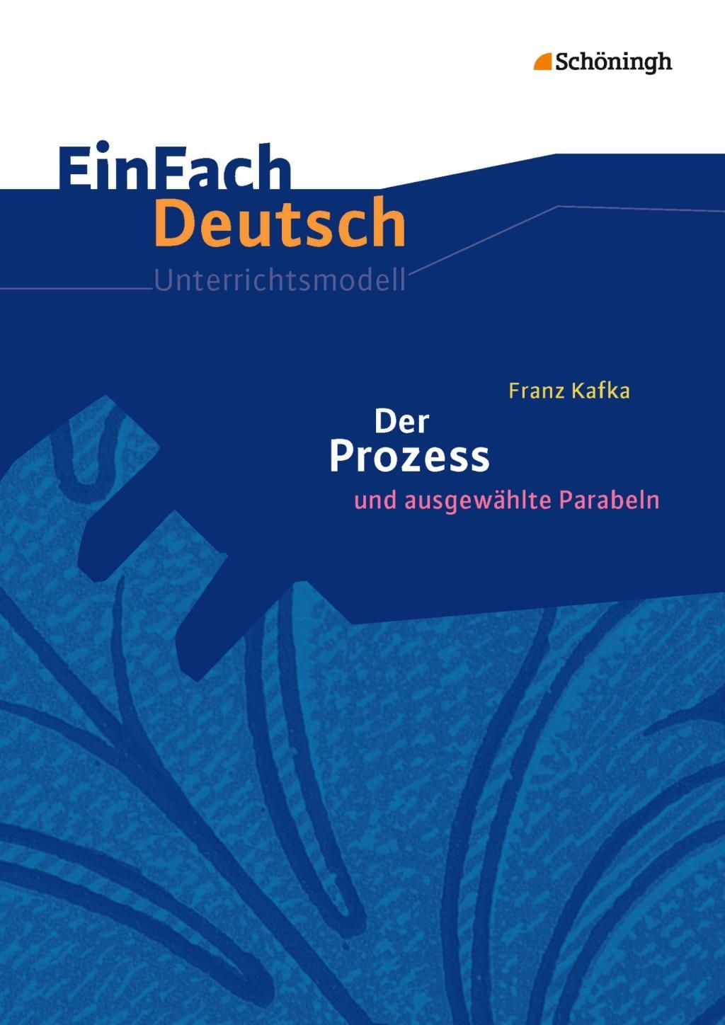 Franz Kafka: Der Prozess