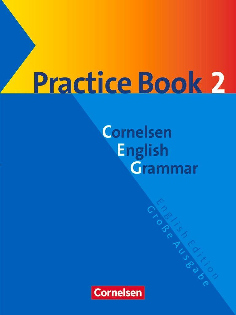 Cornelsen English Grammar. Große Ausgabe. Practice Book 2