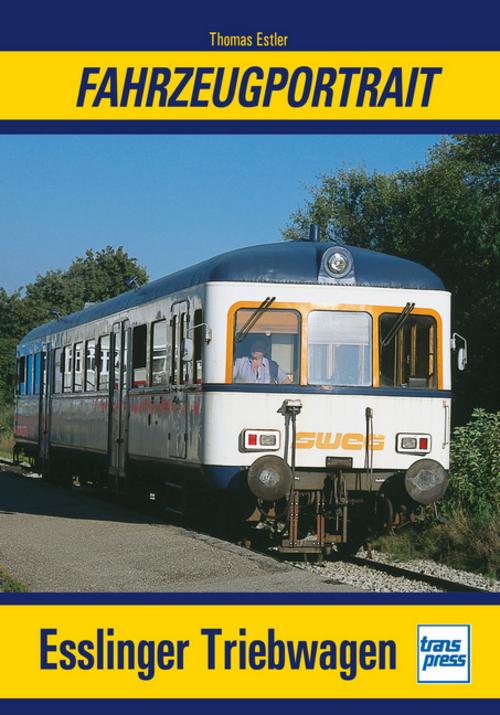 Buchcover: Fahrzeugportrait Esslinger Triebwagen