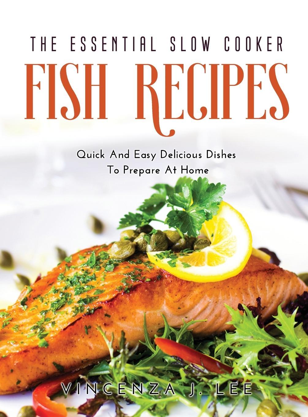 Buchcover: The Essential Slow Cooker Fish Recipes