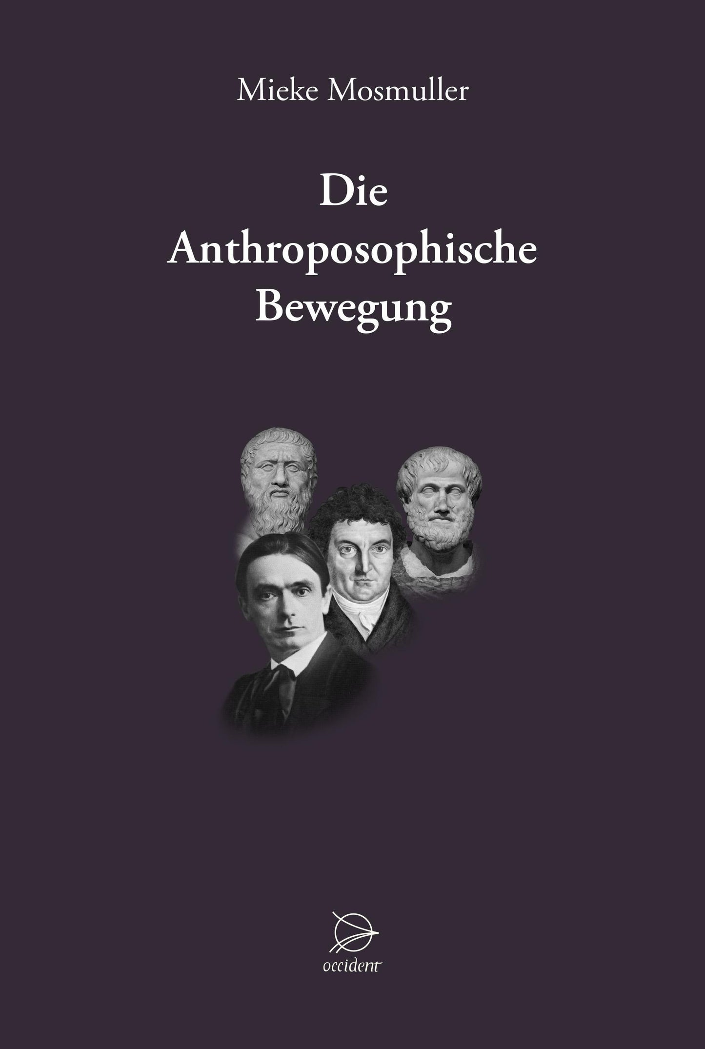 Buchcover: Die Anthroposophische Bewegung