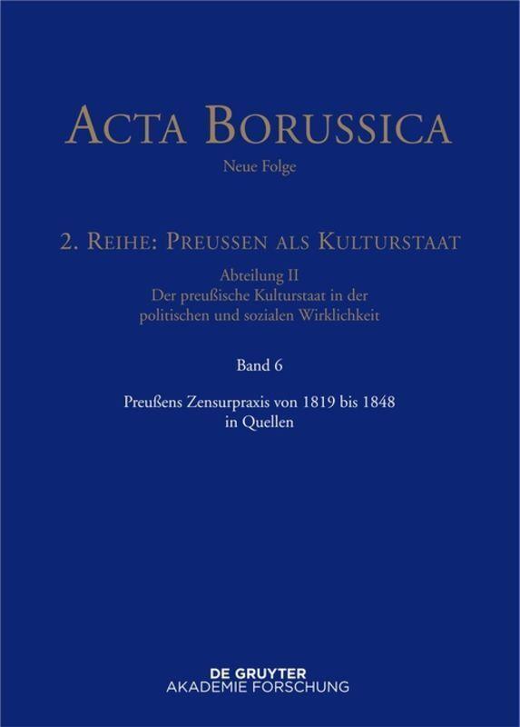 Preußens Zensurpraxis von 1819 bis 1848 in Quellen