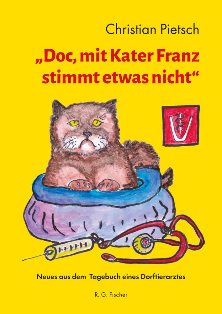 \"Doc, mit Kater Franz stimmt etwas nicht\"