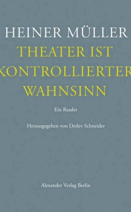 Theater ist kontrollierter Wahnsinn